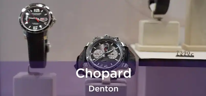 Chopard Denton