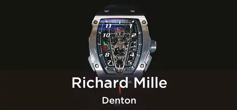 Richard Mille Denton